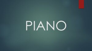 Piano